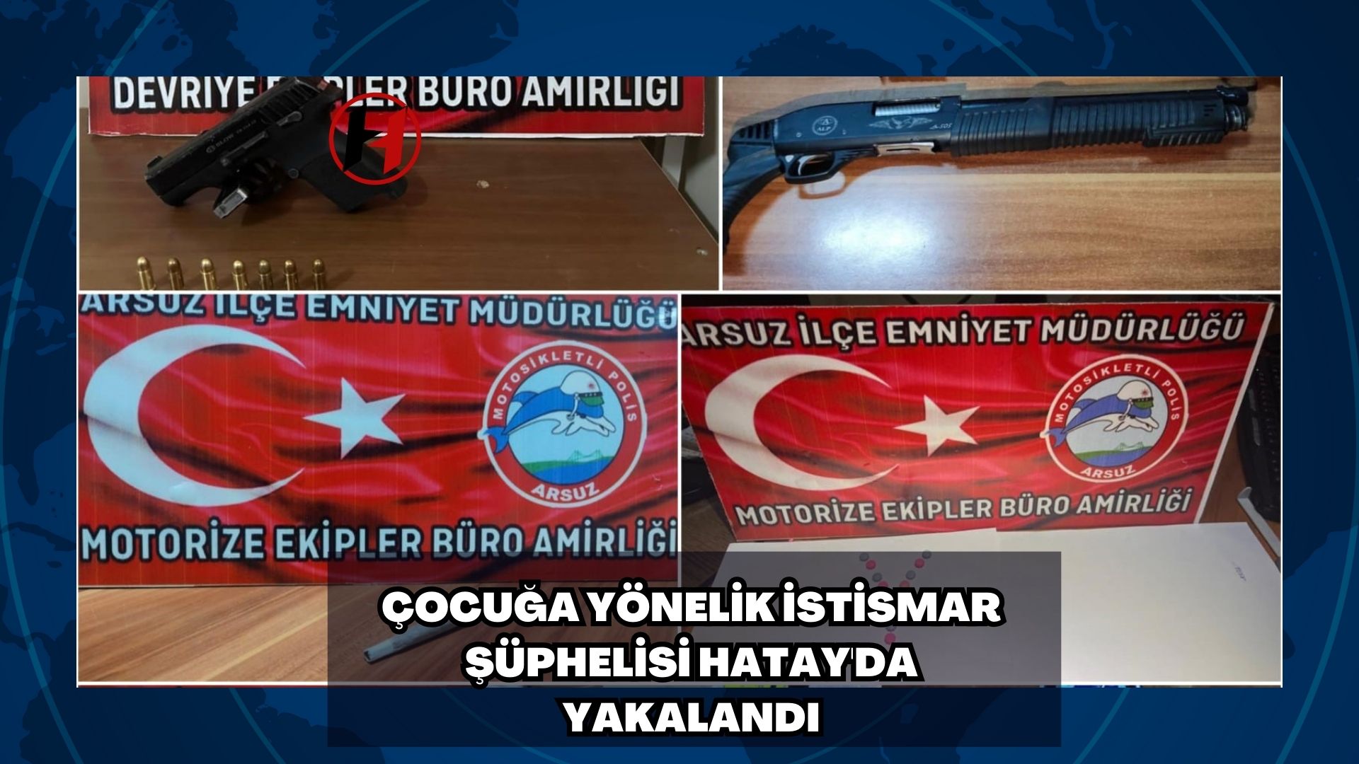 Çocuğa Yönelik İstismar Şüphelisi Hatay'da Yakalandı