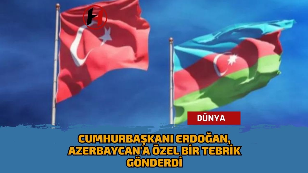 Cumhurbaşkanı Erdoğan, Azerbaycan'a Özel Bir Tebrik Gönderdi