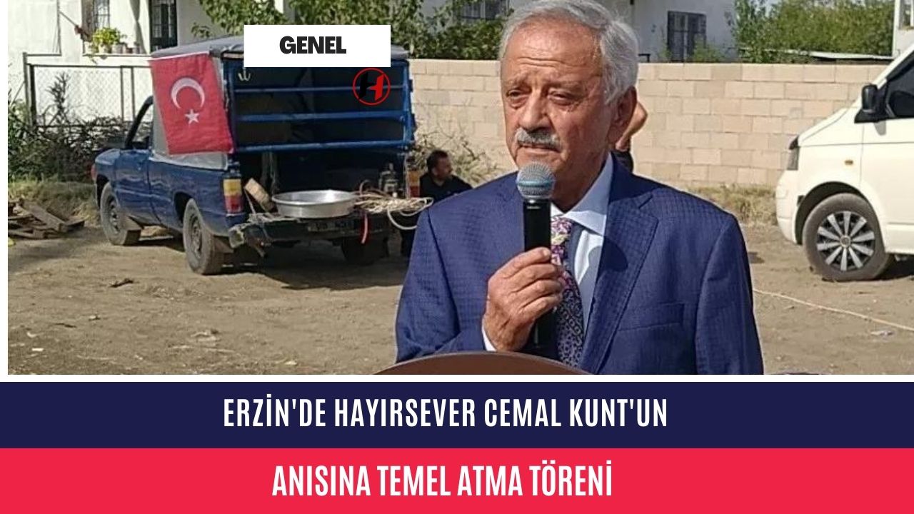 Erzin'de Hayırsever Cemal Kunt'un Anısına Temel Atma Töreni