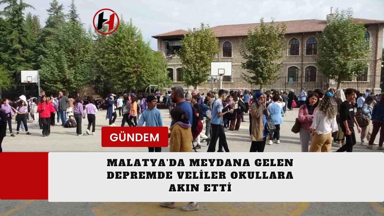 Malatya'da Meydana Gelen Depremde Veliler Okullara Akın Etti