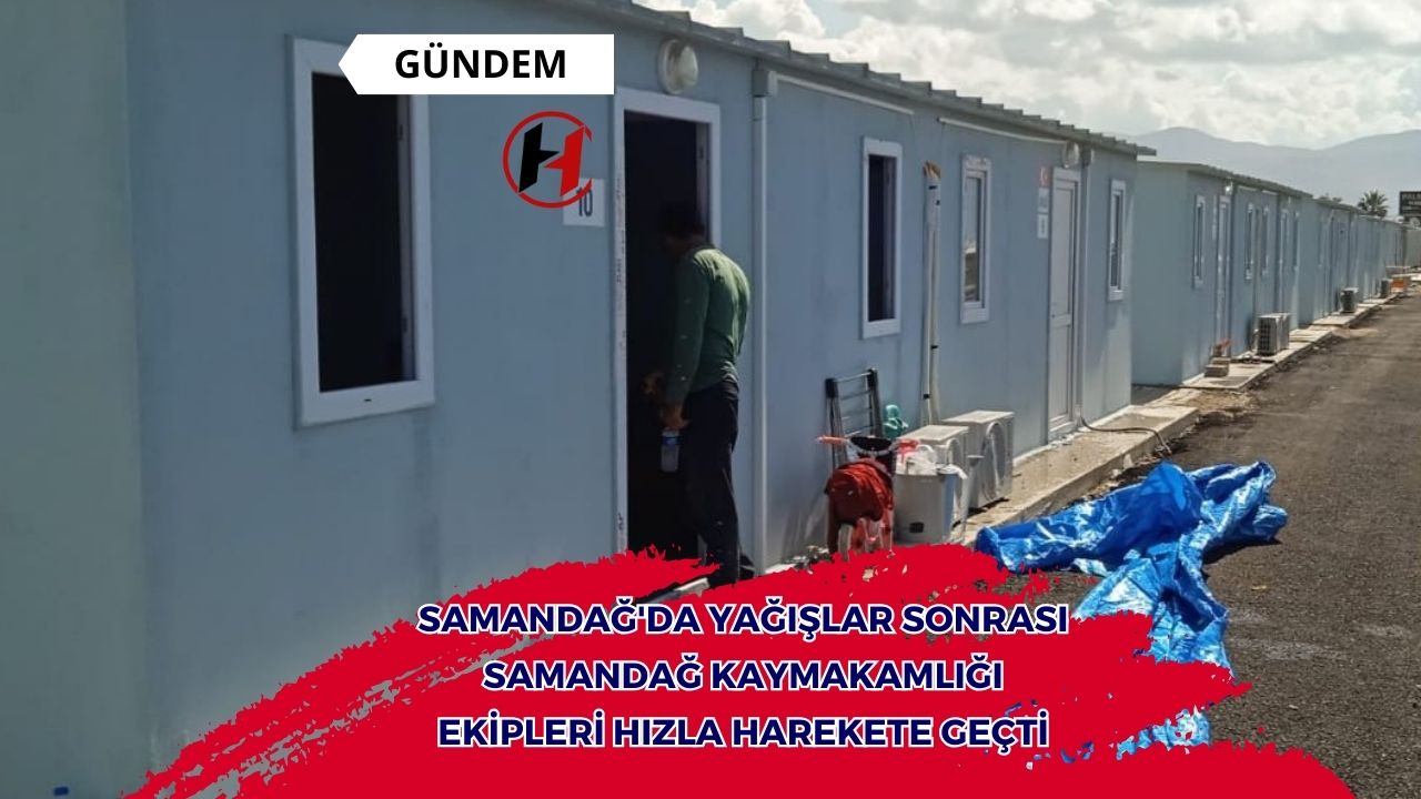 Samandağ'da Yağışlar Sonrası Samandağ Kaymakamlığı Ekipleri Hızla Harekete Geçti