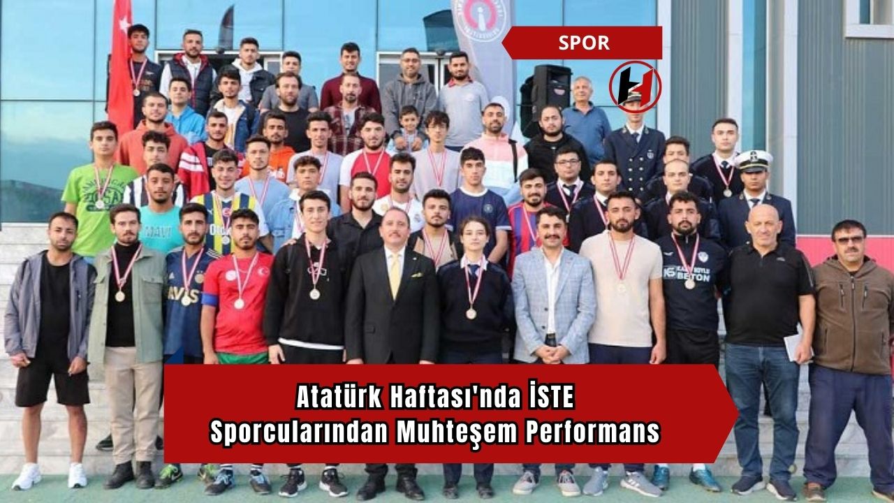 Atatürk Haftası'nda İSTE Sporcularından Muhteşem Performans