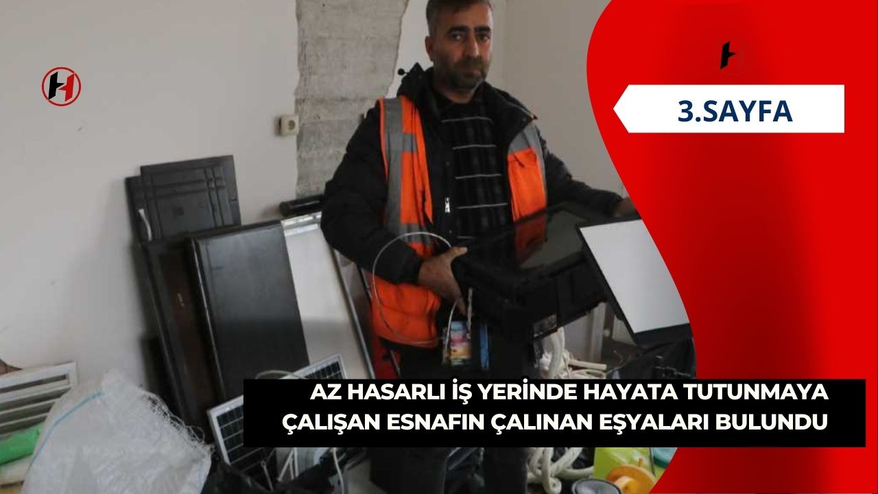 Az hasarlı iş yerinde hayata tutunmaya çalışan esnafın çalınan eşyaları bulundu