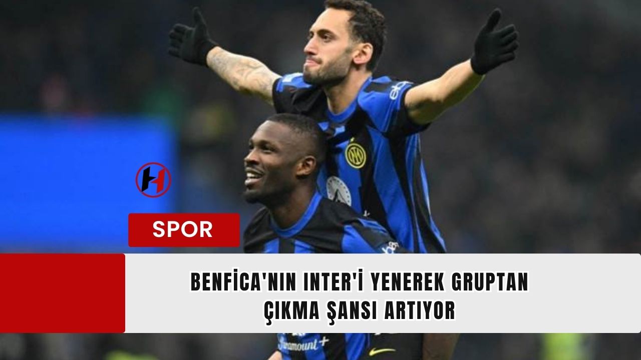 Benfica'nın Inter'i yenerek gruptan çıkma şansı artıyor
