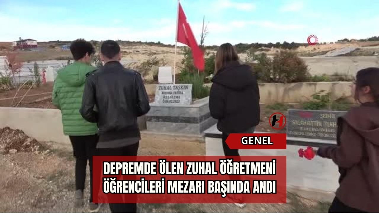 Depremde ölen Zuhal öğretmeni öğrencileri mezarı başında andı