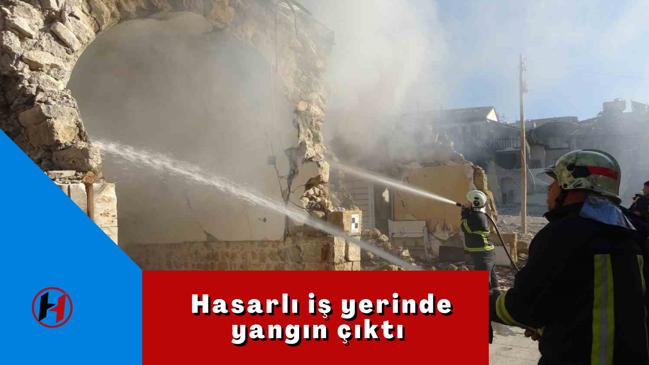 Hasarlı iş yerinde yangın çıktı