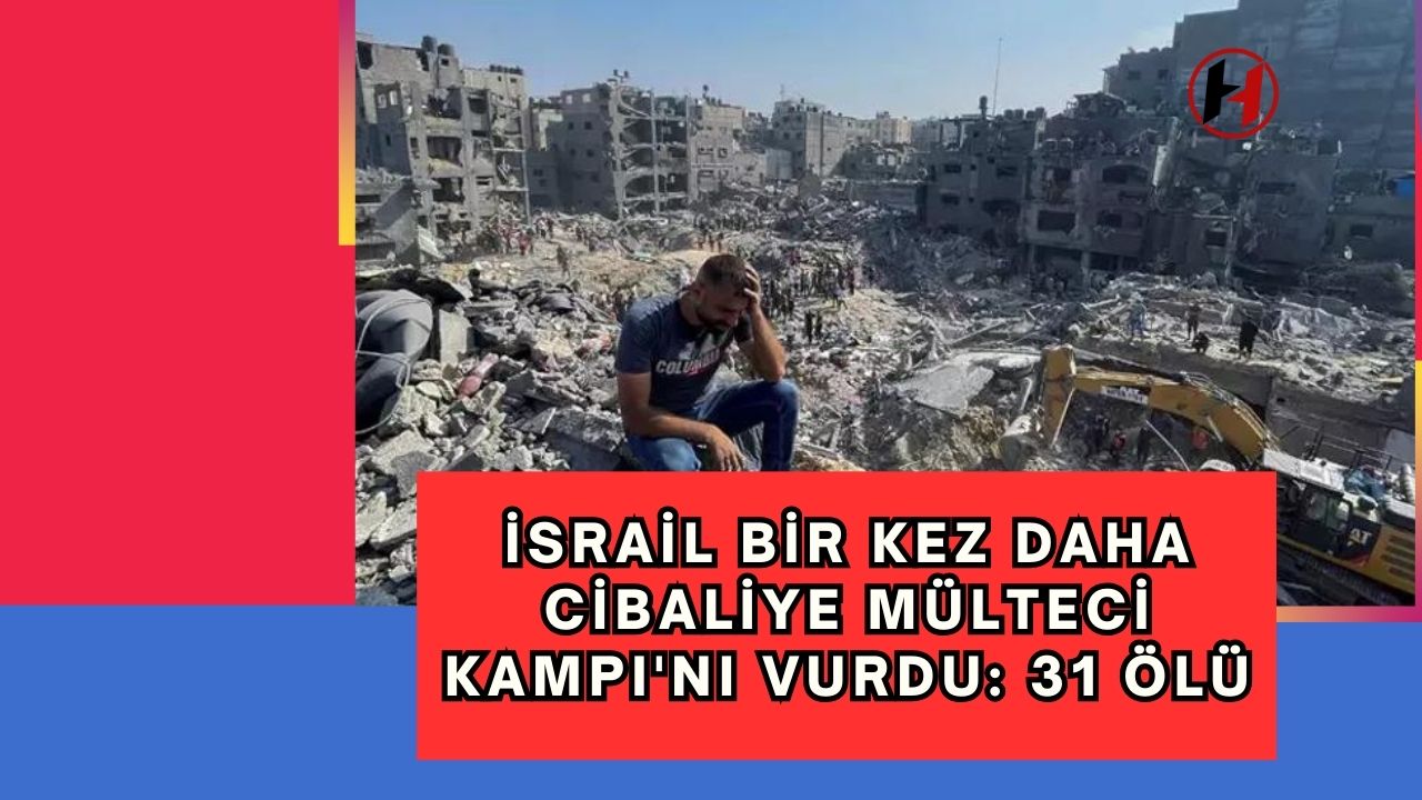 İsrail bir kez daha Cibaliye Mülteci Kampı'nı vurdu: 31 ölü