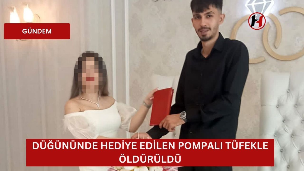 Kahreden detay! Düğününde hediye edilen pompalı tüfekle öldürüldü