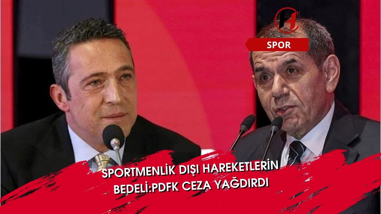 Sportmenlik Dışı Hareketlerin Bedeli:PDFK Ceza Yağdırdı