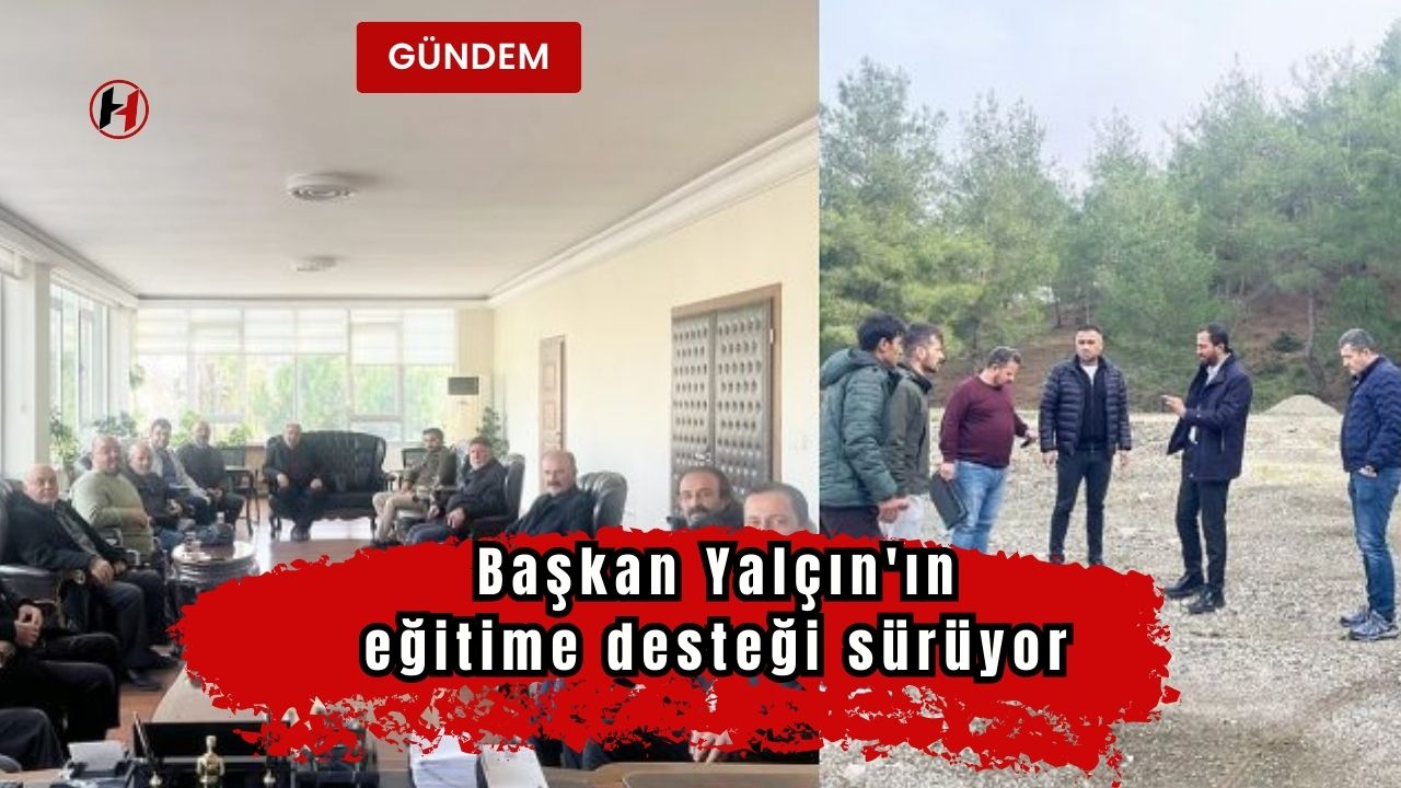 Başkan Yalçın'ın eğitime desteği sürüyor