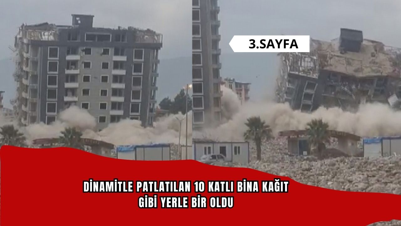 Dinamitle patlatıldı! Kağıt gibi yerle bir oldu