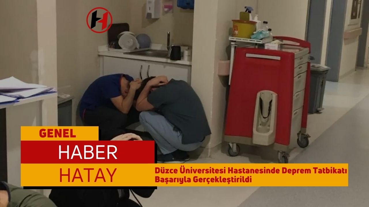 Düzce Üniversitesi Hastanesinde Deprem Tatbikatı Başarıyla Gerçekleştirildi