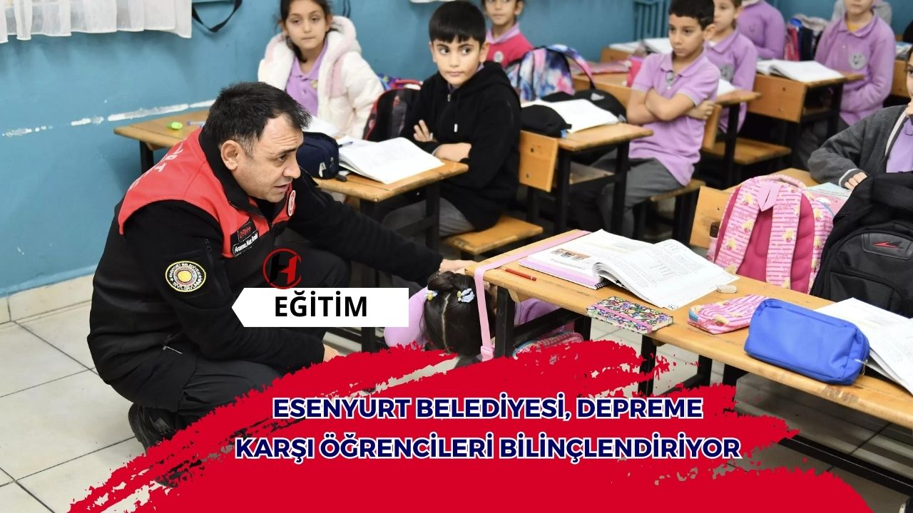 Esenyurt Belediyesi, depreme karşı öğrencileri bilinçlendiriyor
