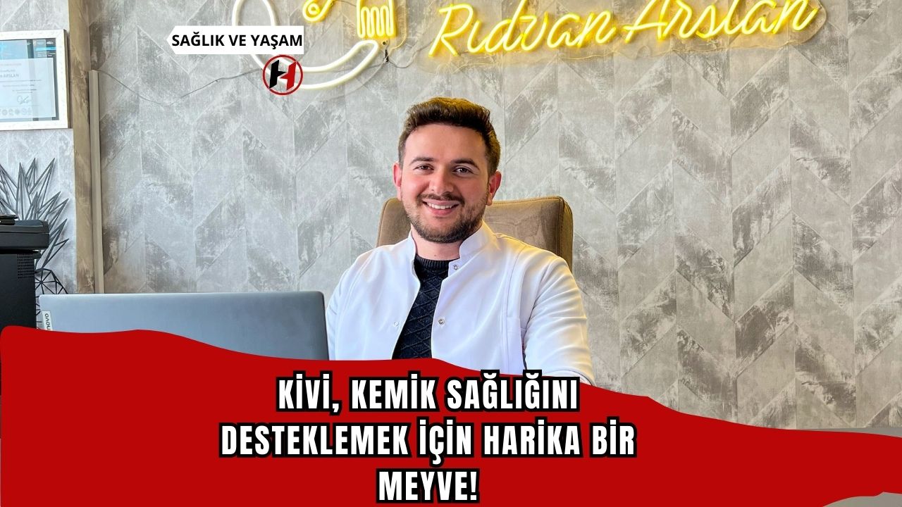 Kivi, kemik sağlığını desteklemek için harika bir meyve!