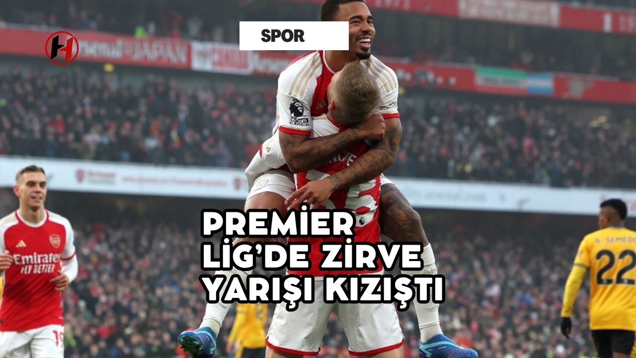 Premier Lig’de zirve yarışı kızıştı