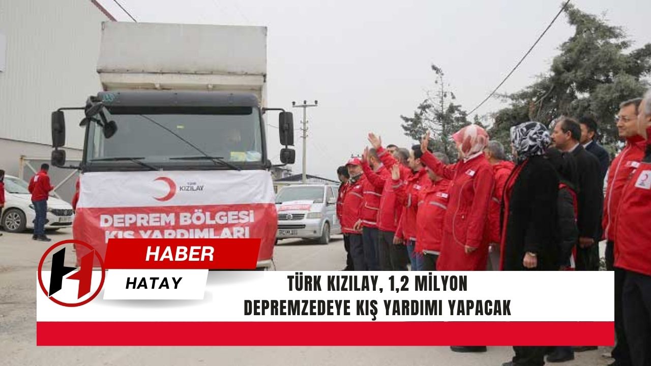 Türk Kızılay, 1,2 milyon depremzedeye kış yardımı yapacak