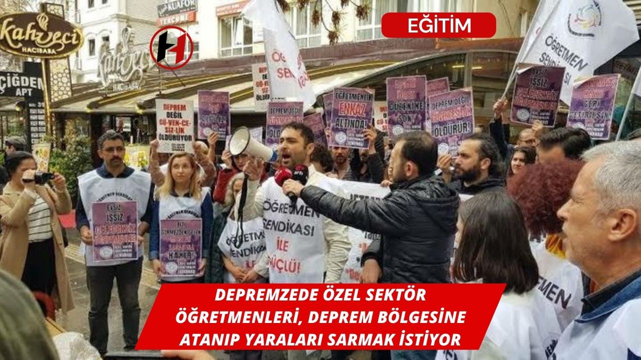 Depremzede Özel Sektör Öğretmenleri, Deprem Bölgesine Atanıp Yaraları Sarmak İstiyor