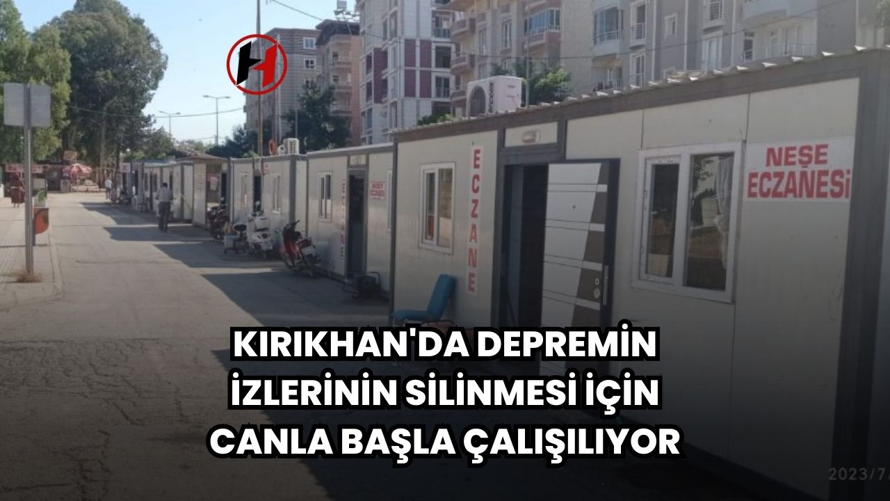 Kırıkhan'da Depremin İzlerinin Silinmesi İçin Canla Başla Çalışılıyor