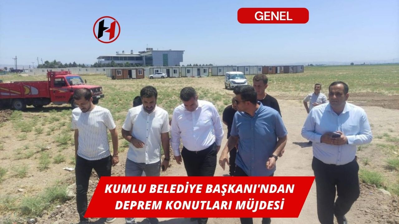 Kumlu Belediye Başkanı'ndan Deprem Konutları Müjdesi