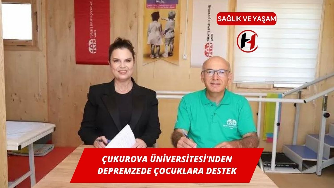 Çukurova Üniversitesi'nden Depremzede Çocuklara Destek