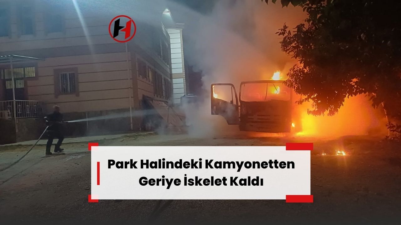 Park Halindeki Kamyonetten Geriye İskelet Kaldı