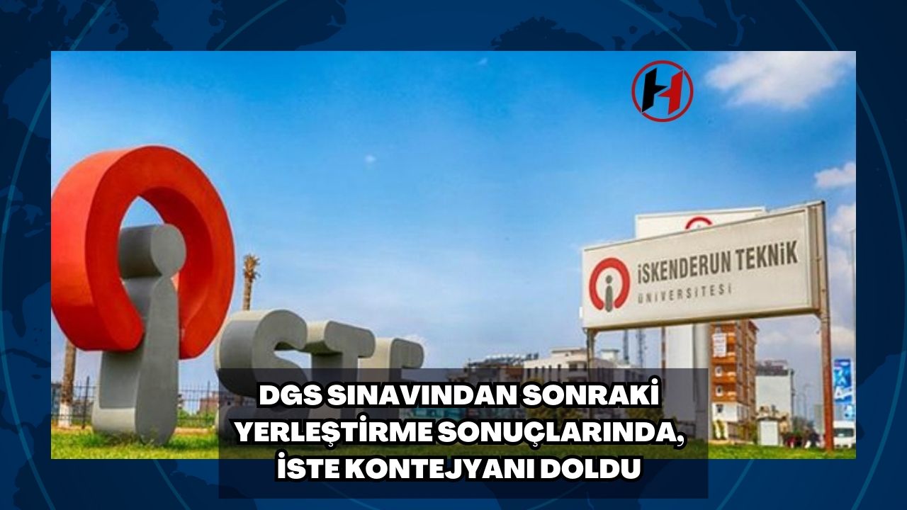 DGS Sınavından Sonraki Yerleştirme Sonuçlarında, İSTE Kontejyanı Doldu