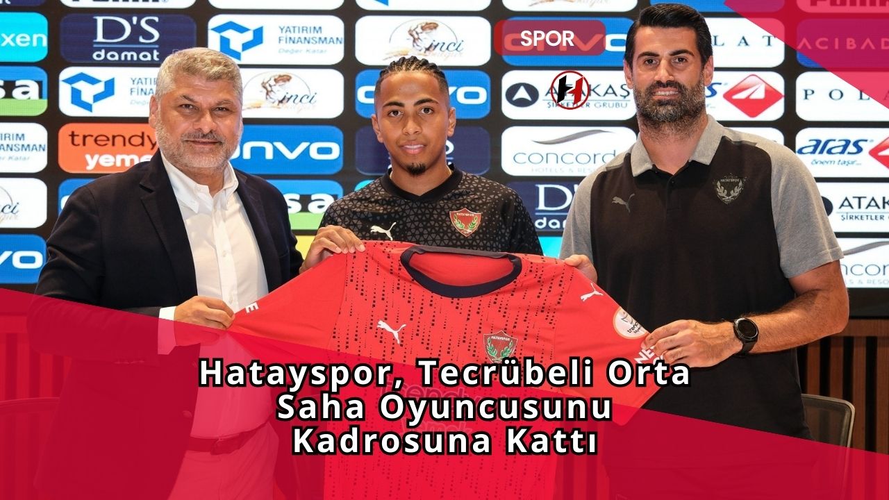 Hatayspor, Tecrübeli Orta Saha Oyuncusunu Kadrosuna Kattı
