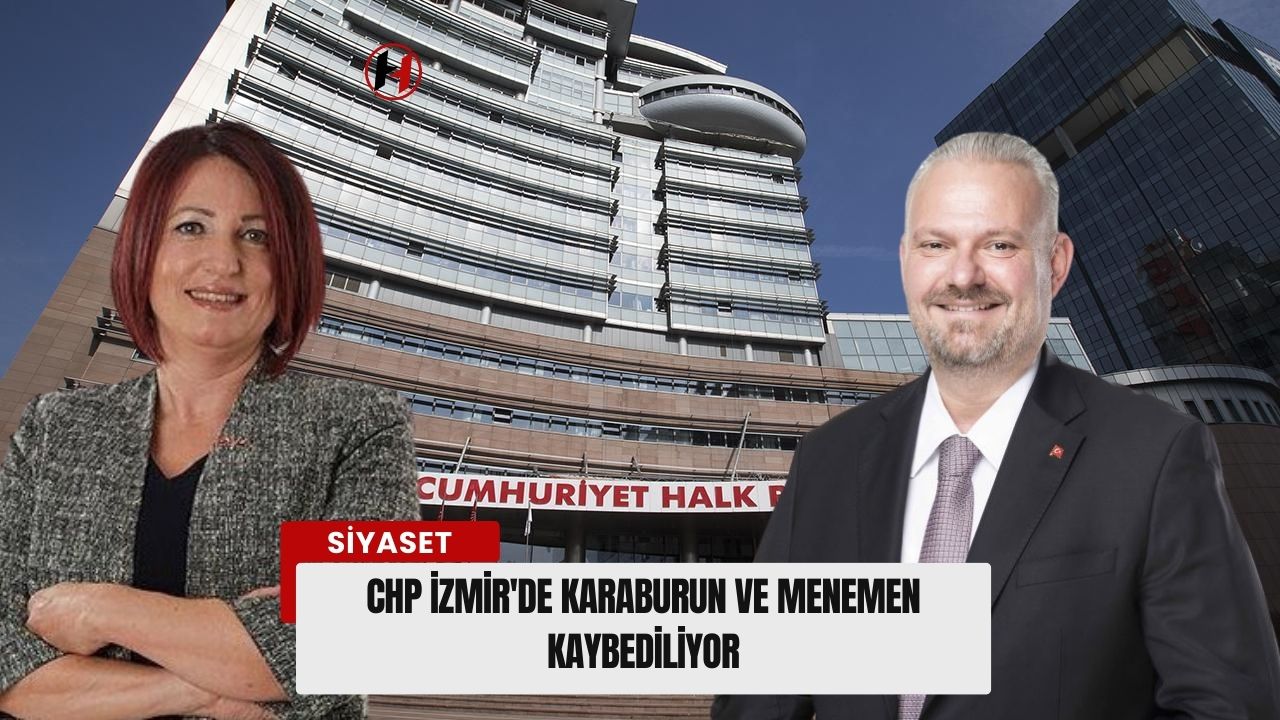 CHP İzmir'de Karaburun ve Menemen kaybediliyor