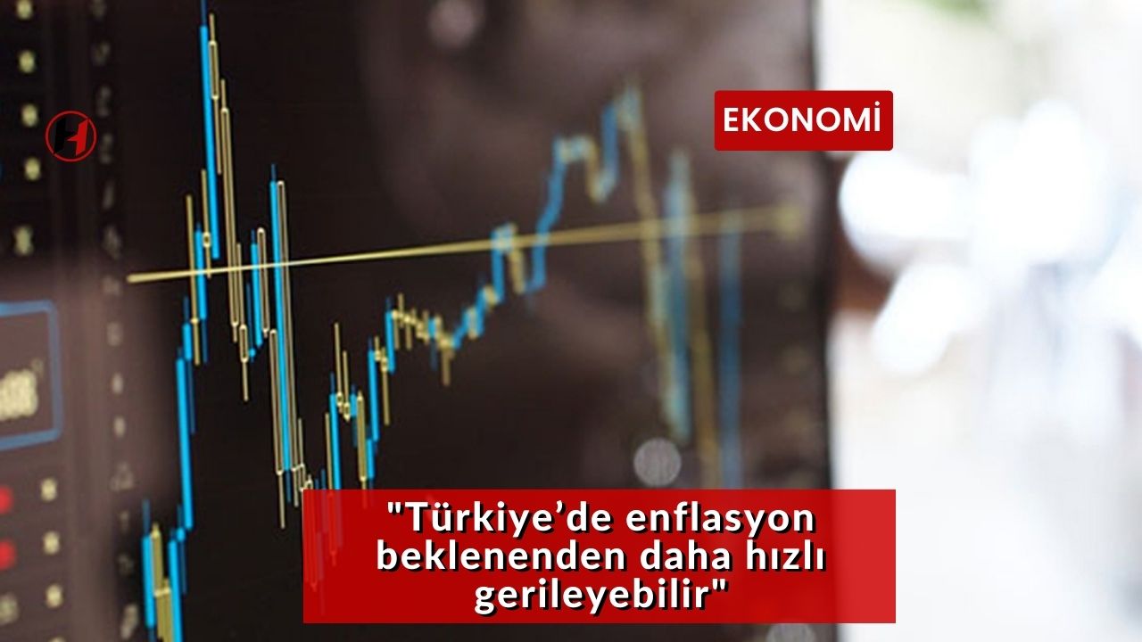 Goldman Sachs: "Türkiye’de enflasyon beklenenden daha hızlı gerileyebilir"