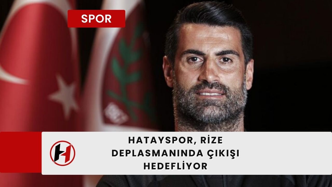 Hatayspor, Rize deplasmanında çıkışı hedefliyor