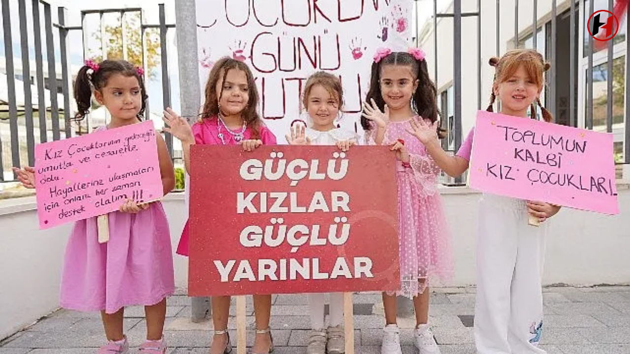 Dünya Kız Çocukları Günü Kutlandı: Minik Eller Büyük Coşku Yarattı