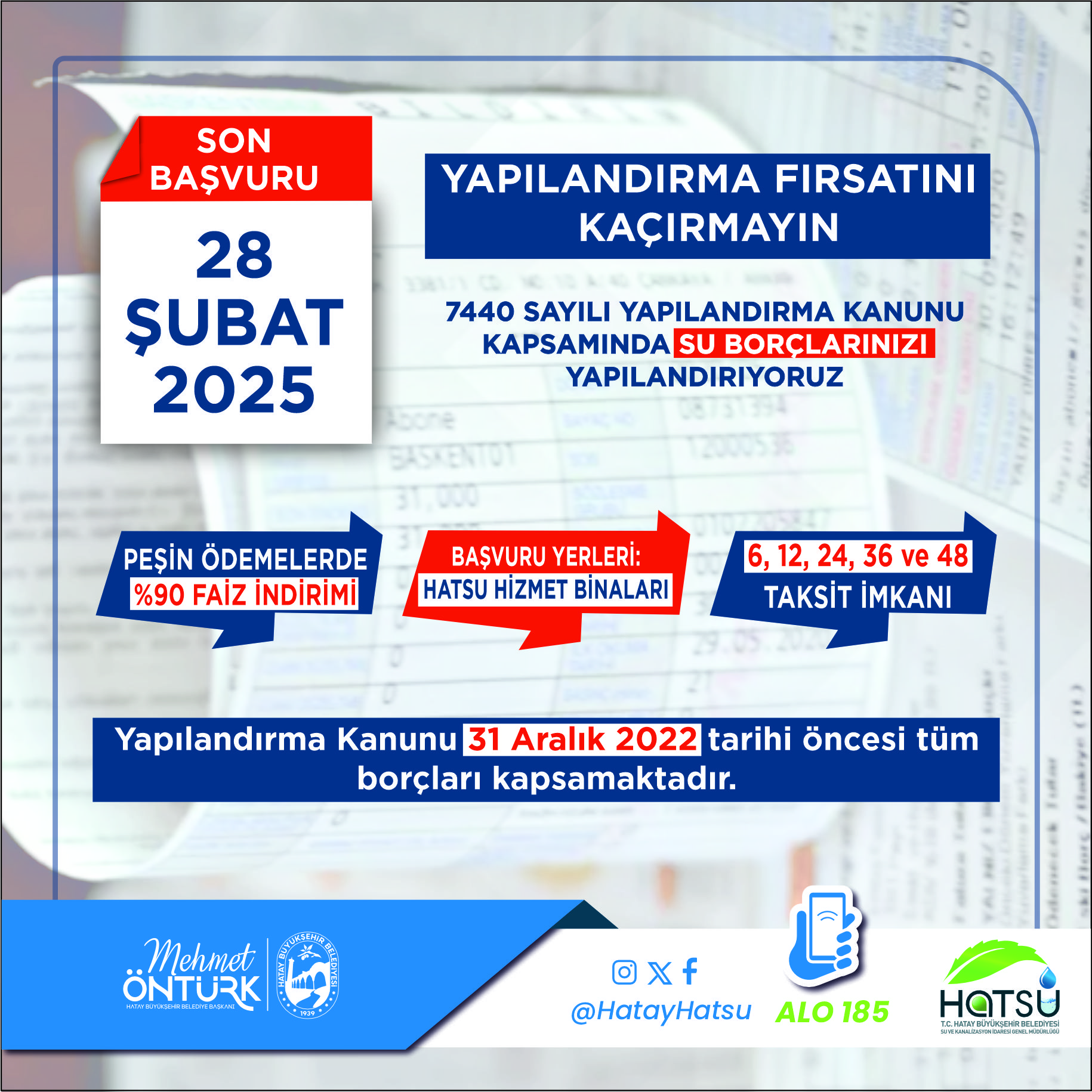 Hatay Büyükşehir Belediyesi, 7440 Sayılı Kanun kapsamında 31 Aralık 2022 öncesine ait su borçlarının peşin veya taksitli şekilde ödenebileceğini duyurdu.