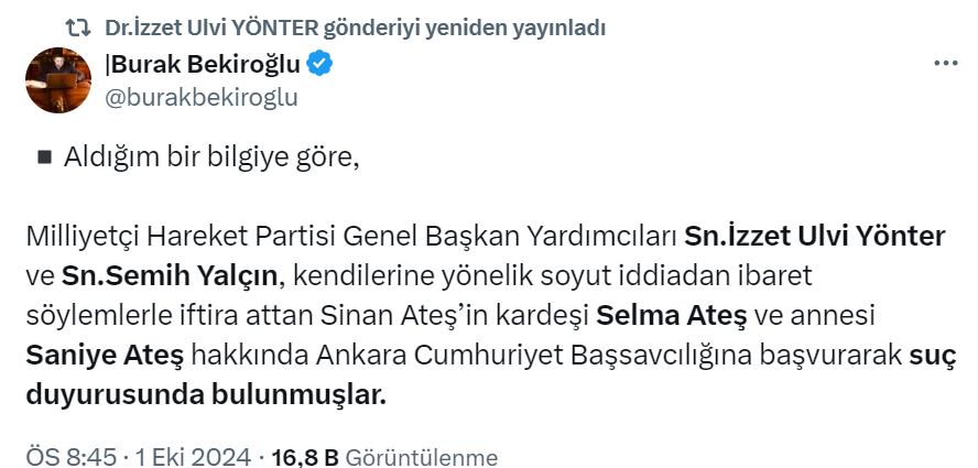 MHP Genel Başkan Yardımcıları İzzet Ulvi Yönter ve Semih Yalçın, eski Ülkü Ocakları Başkanı Sinan Ateş'in annesi Saniye Ateş ve ablası Selma Ateş hakkında suç duyurusunda bulundu.