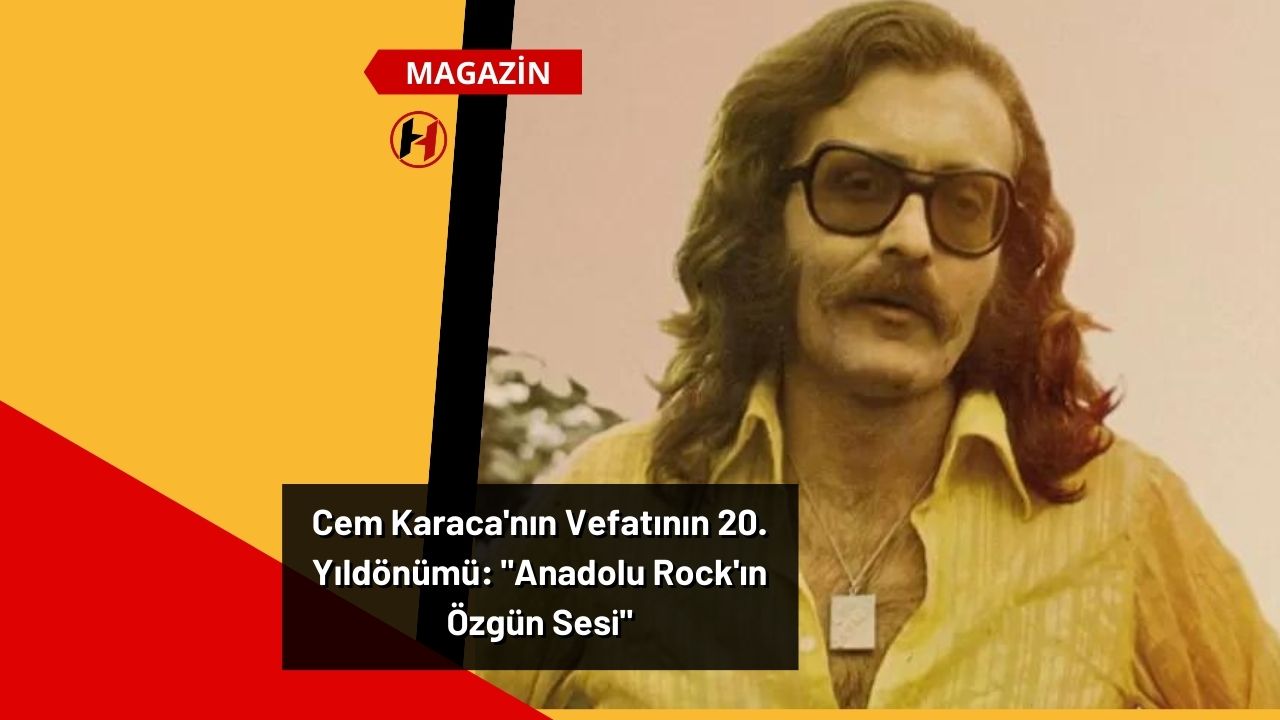 Cem Karaca'nın Vefatının 20. Yıldönümü: "Anadolu Rock'ın Özgün Sesi"