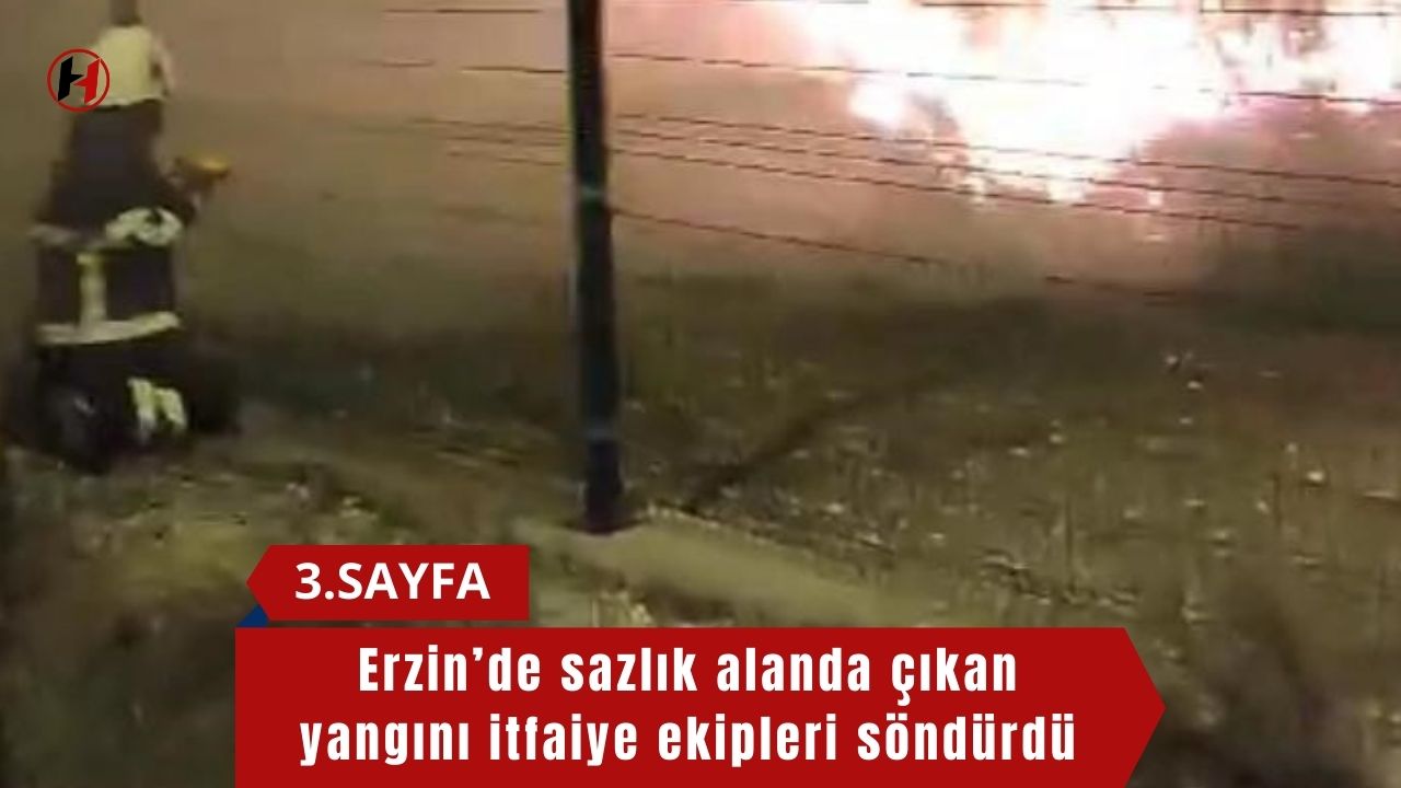 Erzin’de sazlık alanda çıkan yangını itfaiye ekipleri söndürdü