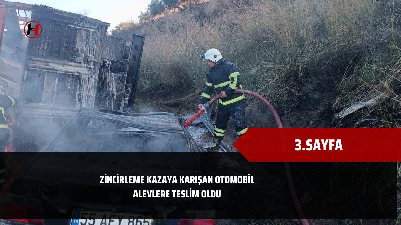 Zincirleme kazaya karışan otomobil alevlere teslim oldu