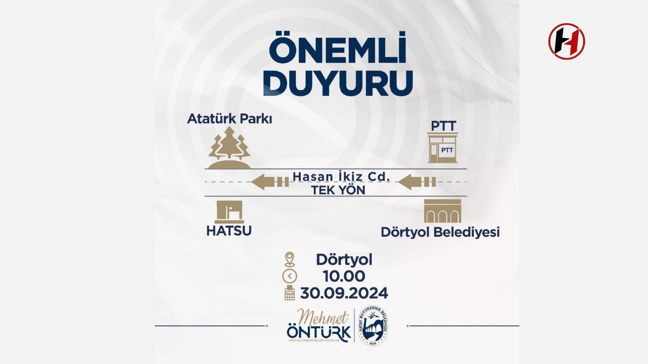 Dörtyol'da Trafik Akışı Tek Yöne Dönüşüyor