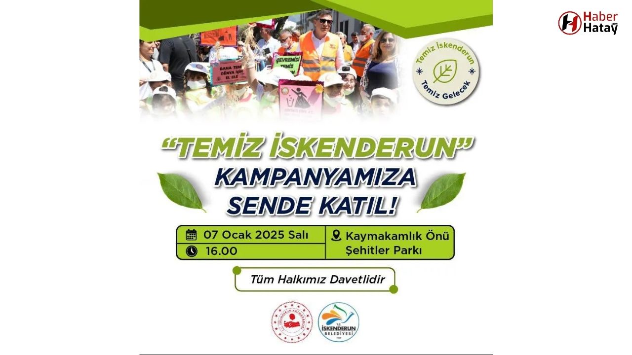 İskenderun’da “Temiz Gelecek” İçin Çevre Seferberliği Başlıyor