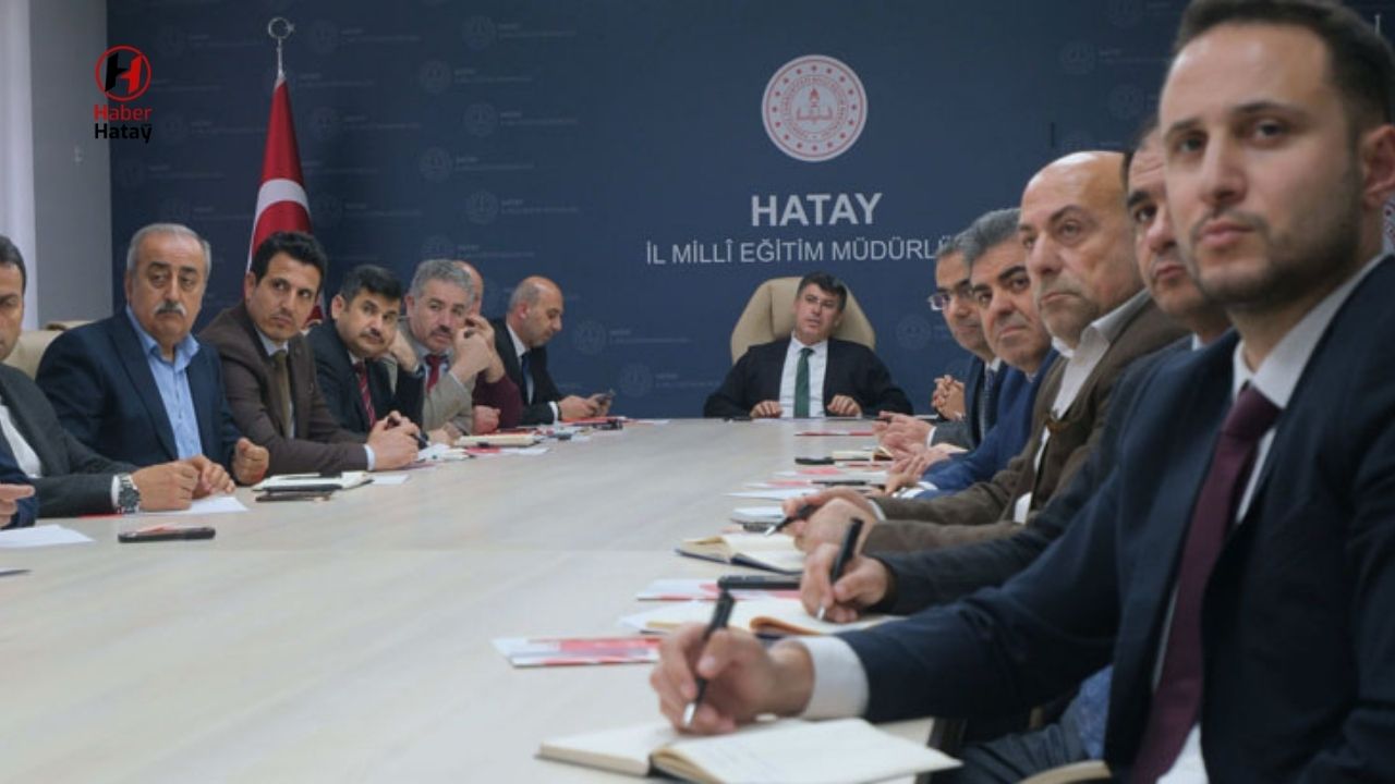 Hatay’da Eğitim Zirvesi! İl ve İlçe Müdürleri Bir Araya Geldi