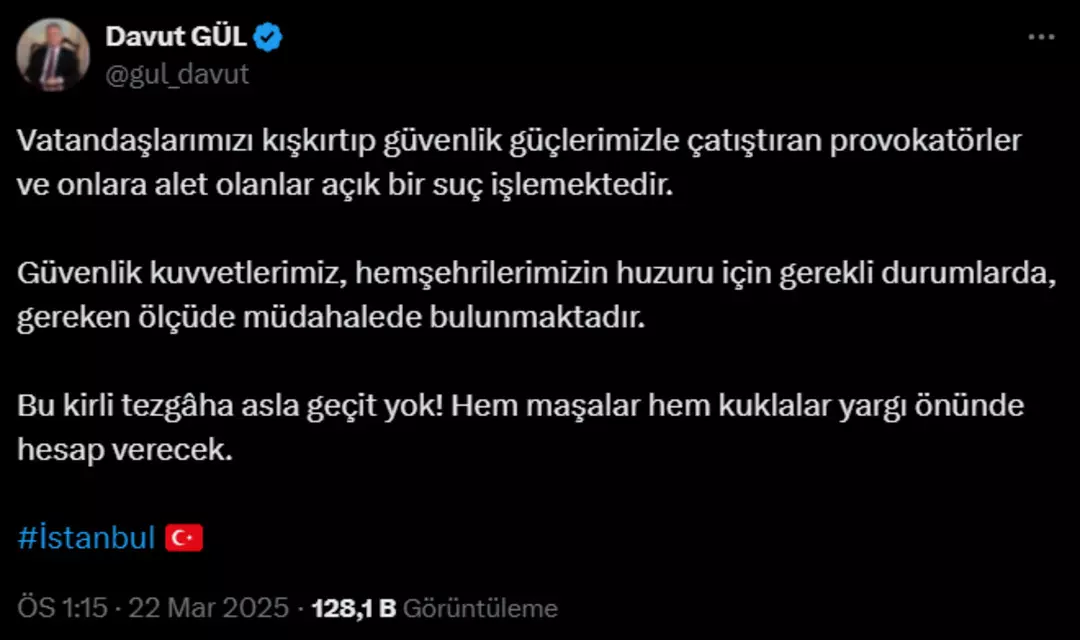 İstanbul Valisi Davut Gül, güvenlik güçleriyle vatandaşlar arasındaki gerginliği körüklemeye çalışan provokatörlere karşı sert bir açıklama yaptı: "Hukuki süreci başlatıyoruz!"