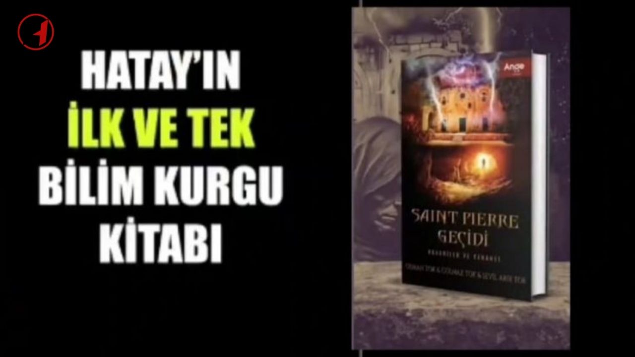 Hatay'ın İlk Bilim Kurgu Kitabı "Saint Pierre Geçidi" Okurlarıyla Buluştu