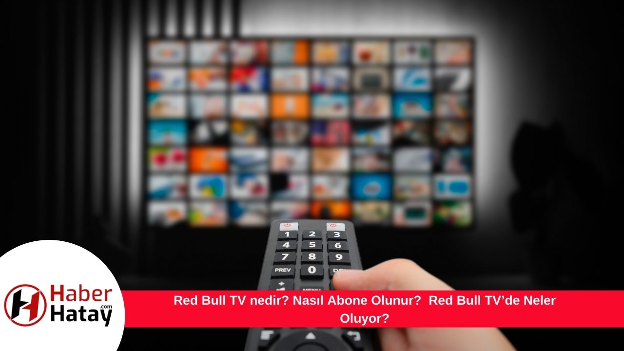 Red Bull TV nedir? Nasıl Abone Olunur?  Red Bull TV’de Neler Oluyor?